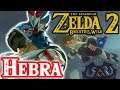 Hebra in Zelda Breath of the Wild 2