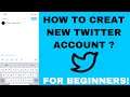How To Create Twitter Account For Beginner Full Step By Step Tutorial