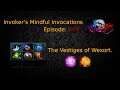 Invoker's Mindful Invocations: Episode 9