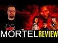 Mortel Netflix Original Series Review