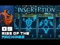 Rise of the Machines! - Let's Play Inscryption - Part 9