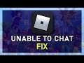Roblox - How To Fix Chat (Your Chat Settings Prevent You From Sending Messages)
