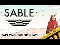Sable: Part Two - Simoon Says