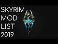 SKYRIM SE - Mod List 2019