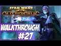 Star Wars The Old Republic Walkthrough - Episode 27 - Taris!