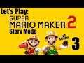 Super Mario Maker 2 - Story Mode (Full Stream #3) Let's Play