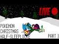 This is really anticlimactic | POKEMON CHRISTMAS HALF-SLEEPLOCKE LIVE PART 1
