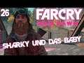 Ⓥ FarCry: New Dawn - Sharky und das Baby #26 - [Deutsch] [HD] - LPT mit Vandracorrek
