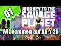 Ⓥ JOURNEY TO THE SAVAGE PLANET - Willkommen auf AR-Y 26 #01 - LPT mit Vandracorrek