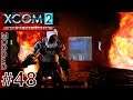 XCOM 2 ABetterCampaign #48 Part 2 What A Mess I'm In Operation War Queen