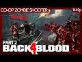 Back 4 Blood (2021) Full Beta Part 2 - PC Gameplay (No commentary) 1440p