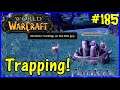 Let's Play World Of Warcraft #185: Trapping For The Barn!