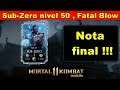 MK Mobile Sub-Zero MK 11 nível 50 , Fatal Blow - Nota final !!!