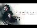 Napalm Plays: A Plague Tale: Innocence [Part 12] - All That Remains