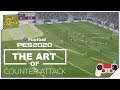 PES 2020 | THE ART of COUNTER ATTACK