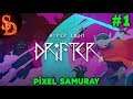 Pixel Samuray - Hyper Light Drifter #1 Türkçe - İnceleme - #hyperlightdrifter
