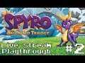 Spyro Reignited Trilogy (Spyro The Dragon Pt. 2) - Live Stream Playthrough #2