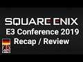 Square Enix - E3 2019 Recap / Review [GER]