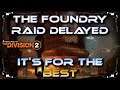 The Division 2 The Foundry Raid Is Being Delayed And Its A Good Thing | Pentagon The Last Castle
