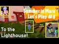 To the Lighthouse! Summer in Mara Let's Play #8