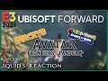 Ubisoft Forward: E3 2021 - Squid's Reaction