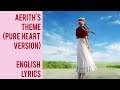 Aerith's Theme (Pure Heart Version) ~ English Adaption [Dub-Ready Lyrics] (Final Fantasy VII)