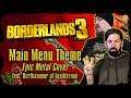 Borderlands 3 - Main Menu Theme (Epic Metal Cover by Skar feat. Berthammer of Equilibrium)