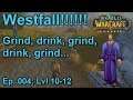 C01E004: Westfall!!!!! (Human Mage) | WoW Classic Playthrough