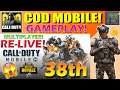 CODM๐ฑ Gameplay 38th Live! (Re-Live Net Issue)๐๐ฅ | CODM MP & BR Gameplay!๐ | Less Commentary!๐ | ROGS