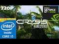 Crysis Remastered - GT 1030 - Core i5 3470s 720p low settings benchmark