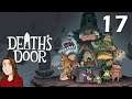 Death's Door - Let's Play - Episode 17