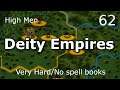 Deity Empires - High Men - 62 - Zinfek on the warpath