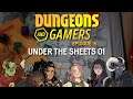 Dungeons and Gamers - Episode 15 - Under the Sheets 01