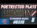 EU4 Expanded Mods - Hesse - Episode 8 [Twitch Vods]