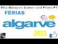 |Férias Algarve 2021 e passeio a Espanha|