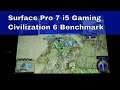 Gaming on the Surface Pro 7 i5 - Civilization VI (Civ 6) Benchmark