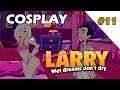 Leisure Suit Larry #11 | Cosplay | wet dreams don`t dry | Let`s Play | deutsch
