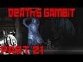 [Let's Play] Death's Gambit part 21 - Caer Siorai Opens