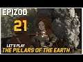 Let's Play Ken Follett's: The Pillars of the Earth - Epizod 21