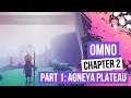 Omno - Chapter 2: The Teaching Part 1: Agneya Plateau 100% - Gameplay - Full Game Playthrough - PS4