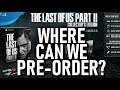 Where Can We Pre-Order The Last of Us Part 2 Collectors/ Ellie Edition Outside of US?