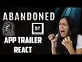 ABANDONED APP RELEASED FIRST TRAILER REACTION!!!! (RAGEEEE)