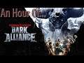 An Hour of... D&D Dark Alliance