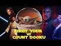 Baby Yoda vs Count Dooku