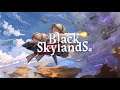 Black Skylands - Gameplay Trailer 2021 AIRSHIPS