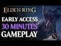 Elden Ring: 30 Minutes of Gameplay Reveal! Network Test start, middle and end footage!