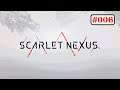 "Erinnerungen aus der Zukunft!"  - Let´s play / Stream: Scarlet Nexus #006 [german/deutsch]