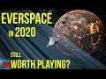 EVERSPACE 2020 - Still Worth Playing?