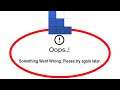 Fix Blockudoku Apps Oops Something Went Wrong Error Please Try Again Later Problem Solved