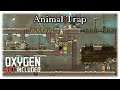 Gundahar Tutorials - Animal Trap - Oxygen Not Included